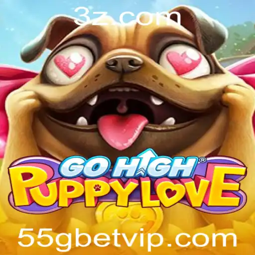 GoHighPuppyLove: Uma Experiência de Jogo Única com 55g bet