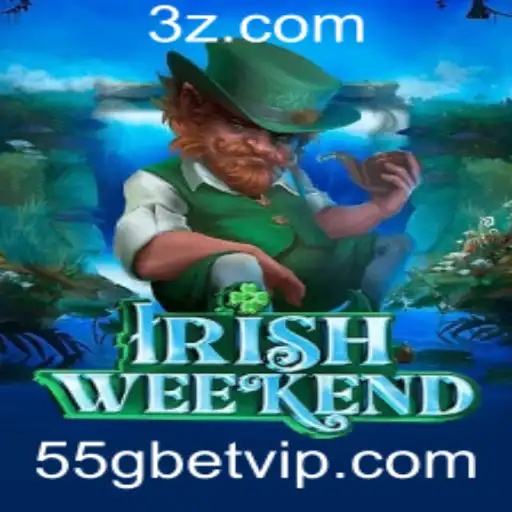 Descubra o Jogo 'IrishWeekend' e a Estratégia de Apostar com '55g bet'