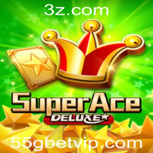 Explorando o Mundo Fascinante de SuperAceDeluxe e a Inovadora 55g Bet